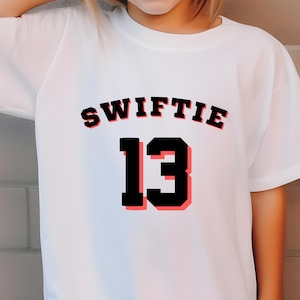 Birthday Shirt Swiftie , Swiftie 13th, Birthday Shirt, Custom Name, Birthday Shirt, Trendy Birthday Girl
