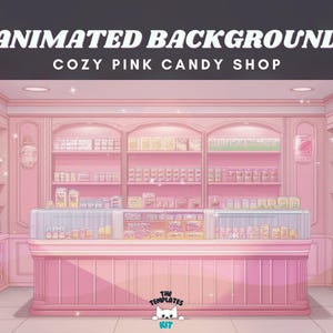 Cozy animated background vtuber candy shop pink background ghibli twitch overlay cute streaming pink animated background twitch asset