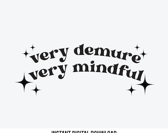 Muy recatada, muy atenta - Estilo 1 / Svg femenino / Svg de moda / Svg coqueta / Calcomanía / Archivos Svg Png Pdf Jpg / Archivo Cricut / Descarga digital
