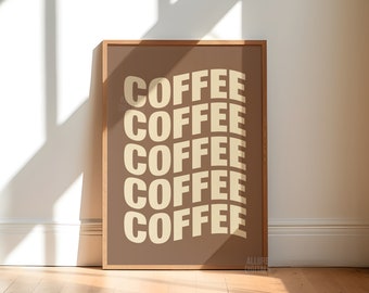 Coffee Poster Print | Printable File | Typography Wall Art | Coffee Lover Poster | Coffee Kitchen Poster | Trendy Poster | Digital Download