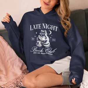 Late Night Book Club Sweatshirt | Cozy Hoodie for Readers, Perfect Gift for Book Lovers, Literary Gifts, Cozy Nights, Reading Apparel