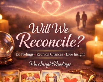 Same Hour | Will We Reconcile Psychic Reading | Ex Feelings & Reunion Prediction