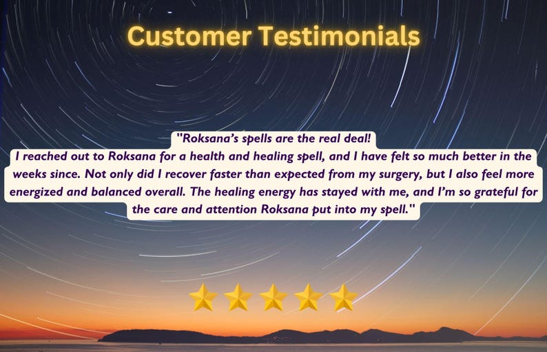 May include: Image with the text "Customer Testimonials" in gold lettering. A customer testimonial is displayed in a white box, with five gold stars below. The background shows a starry night sky.