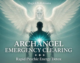 Archangel Emergency Clearing – Rapid Psychic Detox & Energy Reset | Photo Proof