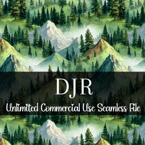 May include: Seamless digital file featuring a watercolor illustration of a mountain landscape with evergreen trees and snow-capped peaks. The image has a misty, atmospheric quality, with the text "DJR Unlimited Commercial Use Seamless File".