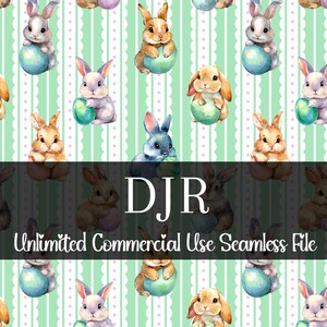 May include: Watercolor illustration of bunnies with Easter eggs on a light green background with white vertical stripes. The bunnies are in various colors, including brown, gray, and blue. The text "DJR Unlimited Commercial Use Seamless File" is at the bottom.