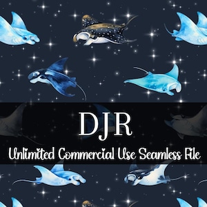 May include: Seamless pattern featuring watercolor illustrations of manta rays in shades of blue, black, and white, set against a dark blue starry background. The text "DJR Unlimited Commercial Use Seamless File" is displayed.