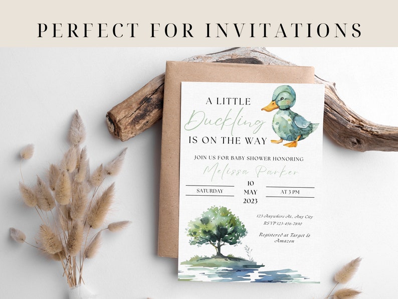 May include: A baby shower invitation with a watercolor illustration of a duckling on a pond. The invitation reads "A Little Duckling is on the Way" and includes the date, time, and location of the shower. The invitation also includes the name of the guest of honor, Melissa Parker.