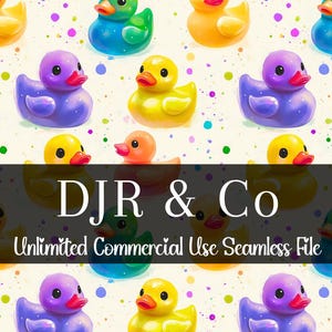 May include: A seamless pattern featuring colorful rubber ducks in yellow, purple, green, and orange, interspersed with small multi-colored polka dots on a cream background. The text DJR & Co Unlimited Commercial Use Seamless File is overlaid.