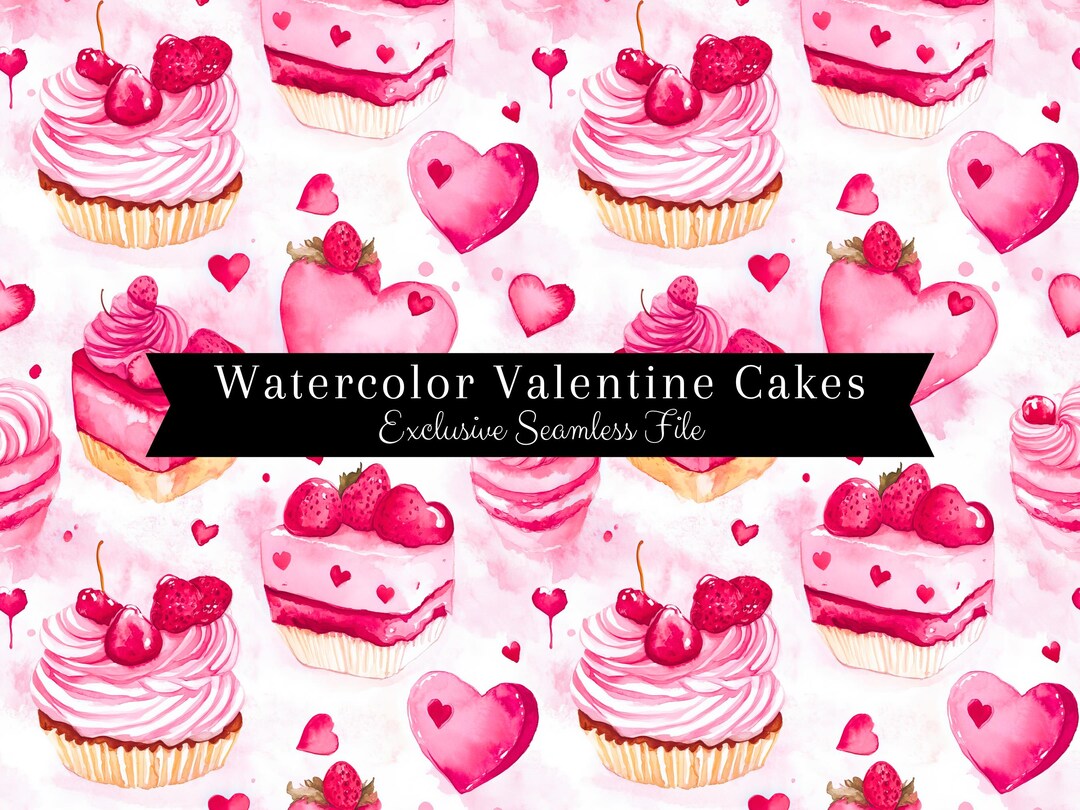 Seamless Valentine Cake Pattern | Watercolor Heart Cakes | Valentines ...