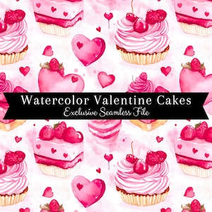 May include: Watercolor pattern featuring pink Valentine's Day cakes, heart shapes, and cherries. The cakes have white frosting and are decorated with strawberries and cherries. The background is a light pink watercolor wash. Text reads "Watercolor Valentine Cakes Exclusive Seamless File."