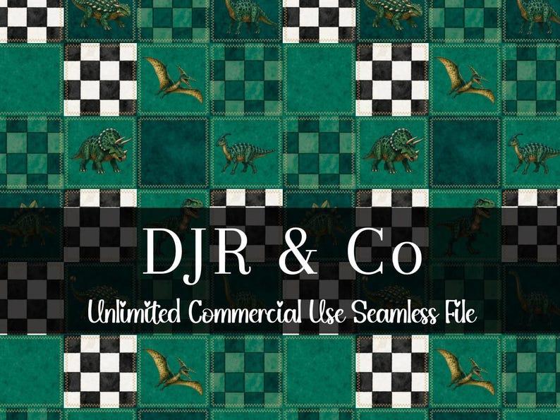 May include: Seamless pattern featuring a patchwork design with green squares, black and white checkerboard squares, and dinosaur illustrations. The text "DJR & Co" and "Unlimited Commercial Use Seamless File" are also present.
