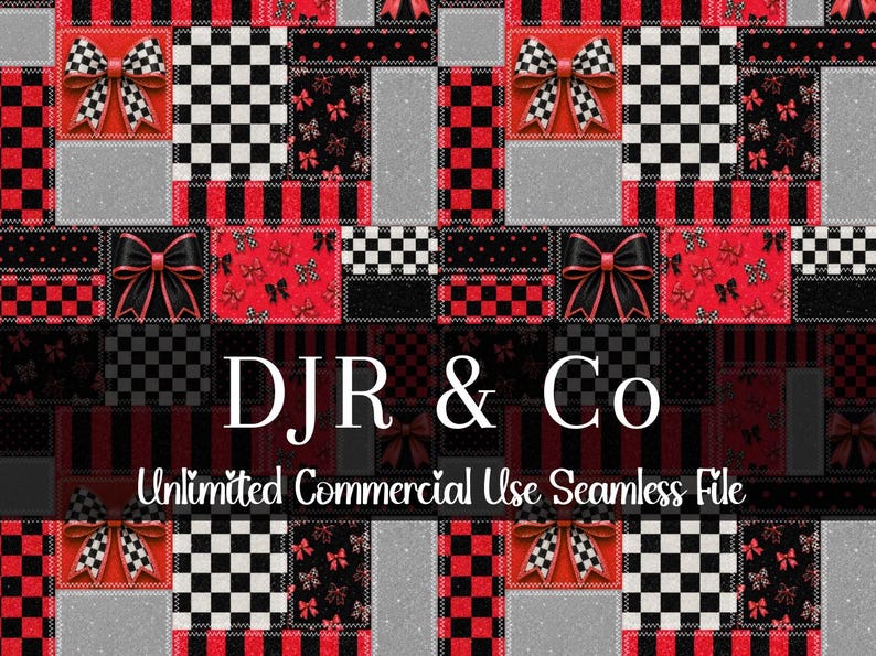 May include: A seamless digital pattern featuring a patchwork of red, black, white, and silver squares with checkered prints, stripes, and small bow motifs. Large decorative bows are placed throughout. Text reads DJR & Co Unlimited Commercial Use Seamless File.