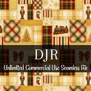 May include: A festive seamless pattern featuring Christmas-themed elements. The design includes a train, Christmas tree, nutcracker, and stocking. The pattern incorporates plaid, stripes, and gold accents, with the text "DJR Unlimited Commercial Use Seamless File".