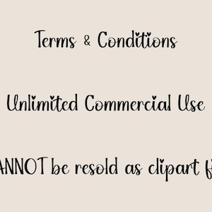 Pode incluir: Gr&aacute;fico de texto com as palavras "Terms & Conditions", "Unlimited Commercial Use" e "CANNOT be resold as clipart file" em preto, com fonte manuscrita sobre um fundo bege.