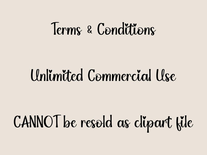 Pode incluir: Gr&aacute;fico de texto com as palavras "Terms & Conditions", "Unlimited Commercial Use" e "CANNOT be resold as clipart file" em preto, com fonte manuscrita sobre um fundo bege.