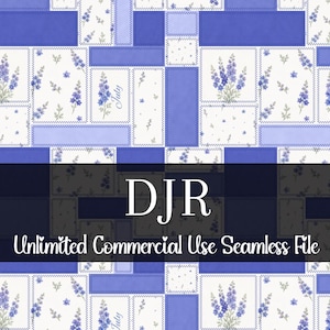 May include: Seamless digital file with a patchwork design. The pattern features rectangular and square blocks in shades of blue and white. Each block has a floral illustration and the word "July". The text "DJR Unlimited Commercial Use Seamless File" is also present.