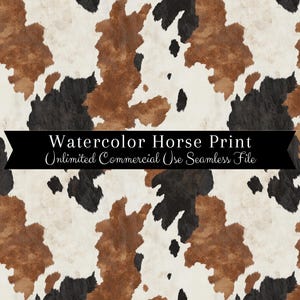 May include: Seamless digital paper featuring a watercolor horse print pattern in brown, black, and white. The pattern resembles a cowhide print.