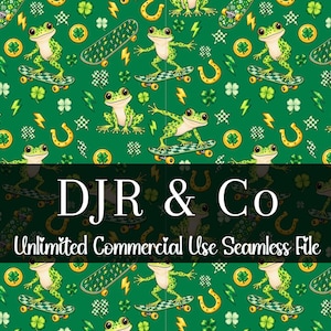 May include: A seamless pattern featuring green frogs on checkered skateboards, yellow horseshoes, lightning bolts, and four-leaf clovers on a dark green background. The text DJR & Co Unlimited Commercial Use Seamless File is centered.