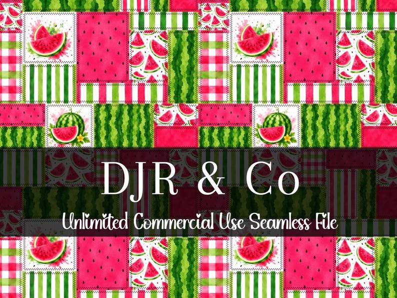 May include: A seamless digital pattern featuring a patchwork design of watermelon slices, green stripes, and pink gingham squares. The text DJR & Co Unlimited Commercial Use Seamless File is overlaid in white across the centre of the image.