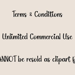 K&ouml;nnte beinhalten: Digitalgrafik mit dem Text "Terms & Conditions", "Unlimited Commercial Use" und "CANNOT be resold as clipart file" in schwarzer, handschriftlicher Schrift. Der Hintergrund ist einfarbig hellbeige.