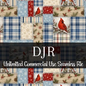 May include: A seamless pattern featuring a patchwork design with red cardinals, snowflakes, and plaid patterns. The design includes the text "DJR Unlimited Commercial Use Seamless File". The color palette includes red, blue, and cream.
