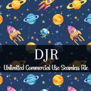 May include: Seamless pattern featuring watercolor illustrations of planets, rockets, stars, and Saturn-like rings against a dark blue background. The design includes the text "DJR Unlimited Commercial Use Seamless File".