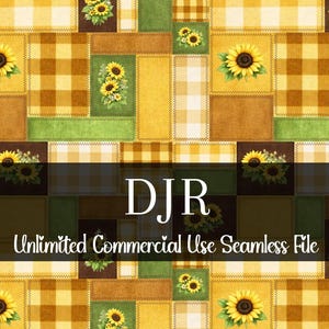 May include: A seamless digital file featuring a patchwork design with sunflowers, plaid, and solid blocks in shades of yellow, brown, and green. The text "DJR Unlimited Commercial Use Seamless File" is displayed.
