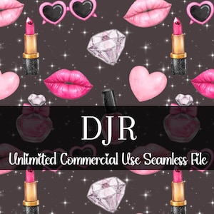 May include: Seamless pattern featuring pink lipstick, lips, heart-shaped sunglasses, diamonds, perfume bottles, and hearts on a dark background with sparkling stars. The text "DJR Unlimited Commercial Use Seamless File" is displayed.