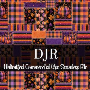May include: A patchwork design featuring pumpkins, plaid, and autumn leaves in shades of orange, purple, and black. The text "DJR Unlimited Commercial Use Seamless File" is displayed in white.