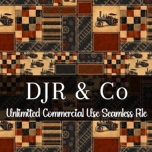 May include: A seamless digital pattern featuring a patchwork design of steam tractors, train tracks, and checkered squares in shades of rust, black, and cream. The text DJR & Co Unlimited Commercial Use Seamless File is centered over the image.