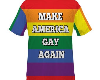 Love is Love Pride T-Shirt, Rainbow Gay Pride Shirt, LGBTQ Make America Gay Again T-Shirt, 3D Printing Tee Gift