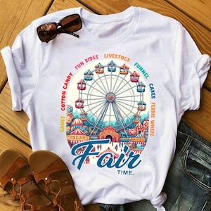 Fair Time Graphic Tee, Carnival Ferris Wheel Festival Shirt, Cute Summer Country Fair T Shirt, Fun Fair Cotton Candy Top