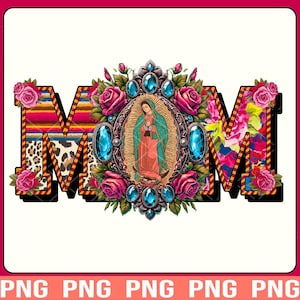 Mamá mexicana Png, Virgen de Guadalupe Png, Camiseta del día de la madre Png, Camiseta de herencia mexicana Png, Sudadera de mamá de cultura latina Png