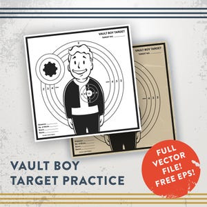 May include: Two Vault Boy target practice sheets. The primary sheet is white with a black and white Vault Boy character in the center, surrounded by concentric circles. The text "VAULT BOY TARGET PRACTICE" is at the bottom. A red circle with text is in the lower right.
