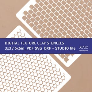 May include: Two white clay stencils with a repeating scale pattern, set against a tan background. The stencils are labeled "DIGITAL TEXTURE CLAY STENCILS" with file type information. The logo for "Craft.atelier" is in the lower right corner.