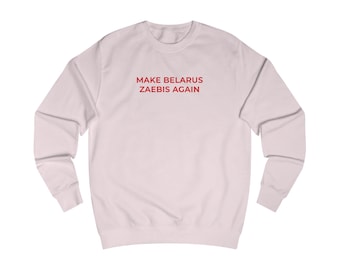 Sudadera — Make Belarus Zaebis Again (Rosa)