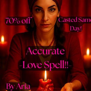 Pode incluir: Imagem de uma mulher com um lenço e top vermelhos, com o texto "Accurate Love Spell!!" e "70% off Casted Same Day!". Uma vela acesa está em primeiro plano.
