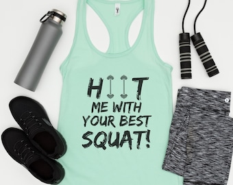 Funny Workout Tank Top for Women, HIIT Workout Gym Tank Top, HIIT Me With Your Best Squat, Fitness Instructor Gift, Personal Trainer Gift