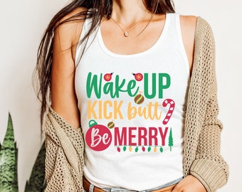 Christmas Workout Tank Top Wake Up Kick Butt Be Merry Women's Fitness Tank Top, Christmas Gym Apparel, Fitness Instructor Personal Trainer