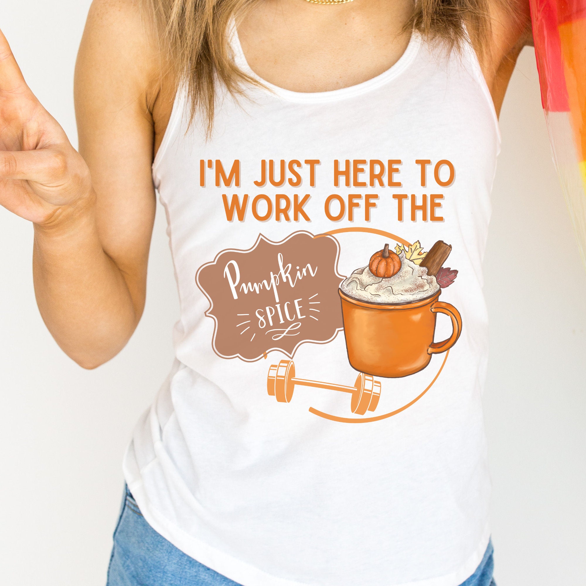 Pumpkin Spice Coffee Funny Fall Workout Tank for Women, I am just here to work off the pumpkin spice Gym Tank Top for Women, Fall Gym Tank