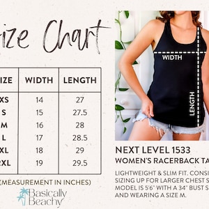 May include: Size chart for a racerback tank top with measurements in inches for width and length. The chart shows sizes XS through 2XL. The text "Next Level 1533 Women's Racerback Tank" is also included.