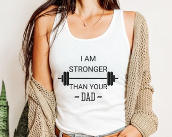 I Am Stronger Than Your Dad Fitness Gym Tank Top, Strong Mom Workout Racerback Tank Top, Funny Fitness Tank for Mom
