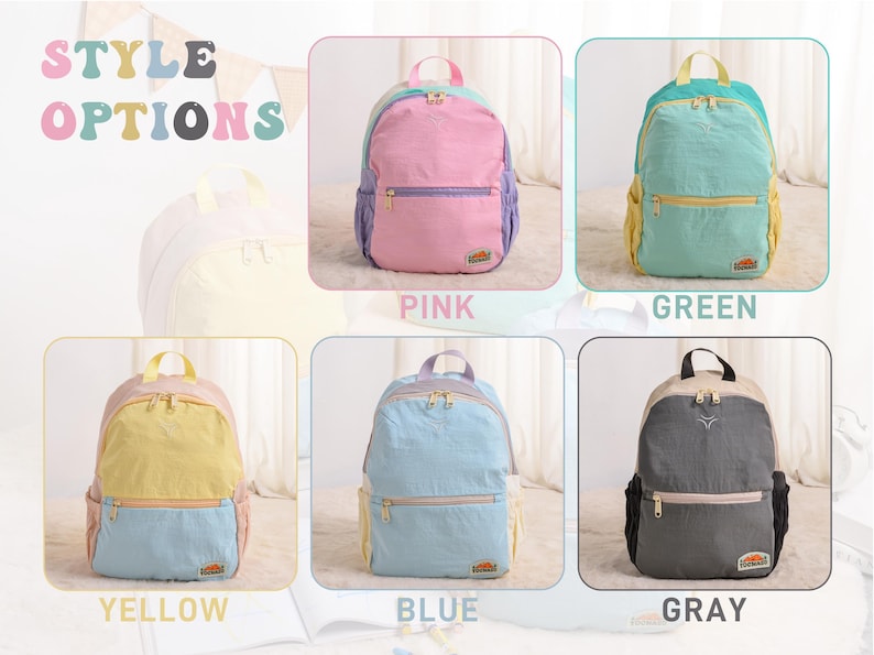 May include: The image showcases a selection of colorful backpacks. The backpacks come in pink, green, yellow, blue, and gray. Each backpack has a main compartment, a front pocket, and a top handle. The text "STYLE OPTIONS" is at the top.