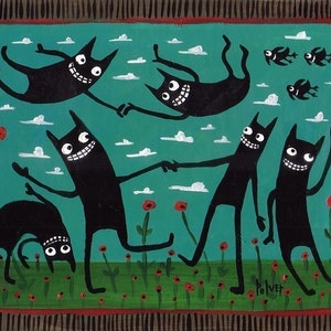 May include: A whimsical painting of five black cats with wide eyes and toothy grins. The cats are in various poses, some flying, some dancing, and some standing. The background is a bright turquoise blue with white clouds and red flowers.