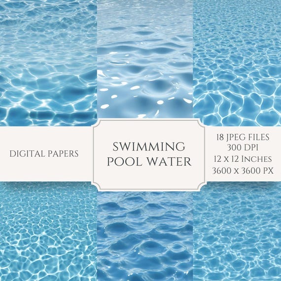 Swimming Pool Digital Papers - 18 JPG files - 12x12 inches - 300DPI -  Commercial Use Allowed