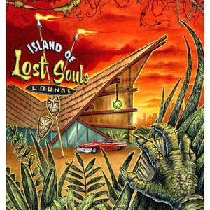 May include: Illustration of the "Island of Lost Souls Lounge" with a red car, tiki torches, and a monster hand. The artwork features a retro design with a sunset backdrop and lush green foliage.