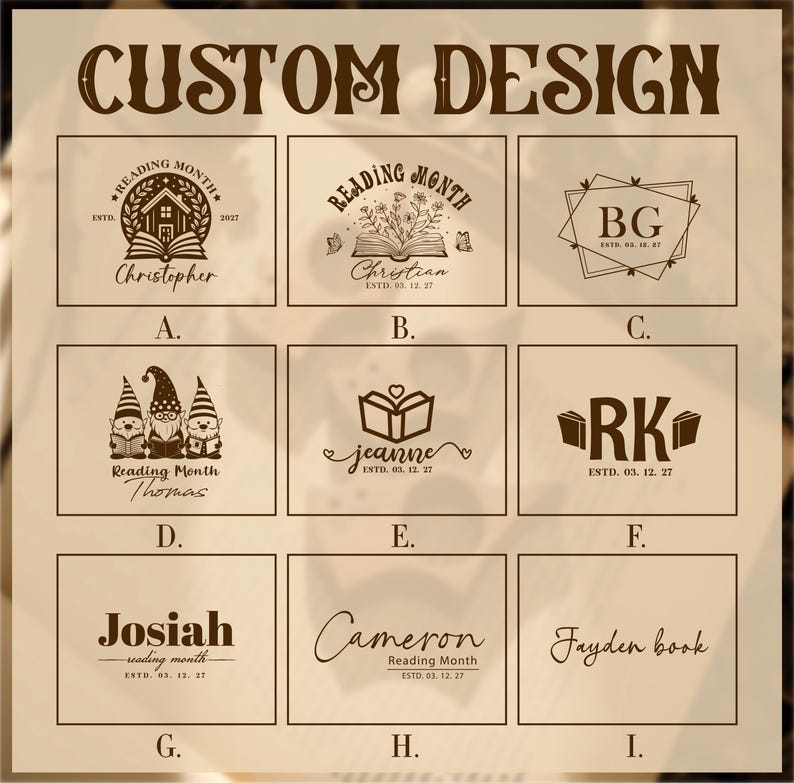 May include: A collection of custom design options, featuring various text and graphic elements. The designs include names, initials, and the phrase "Reading Month," along with dates. The color scheme is primarily brown and white, with a rustic aesthetic.