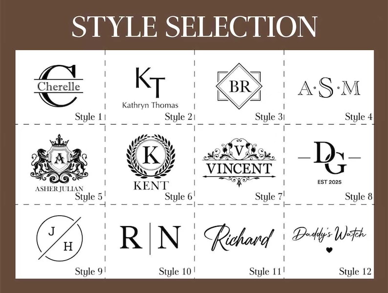May include: A brown graphic with the words "STYLE SELECTION" at the top. Below are 12 design styles with names and initials, including "Cherelle," "Kathryn Thomas," "BR," "A.S.M," "Asher Julian," "Kent," "Vincent," "DG," "J/H," "RN," "Richard," and "Daddy's Watch."