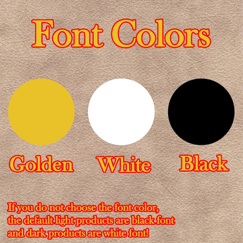 May include: Image showing font color options: golden, white, and black. The text "Font Colors" is at the top. Below are three circles in the respective colors. The text below the circles indicates the default font color.